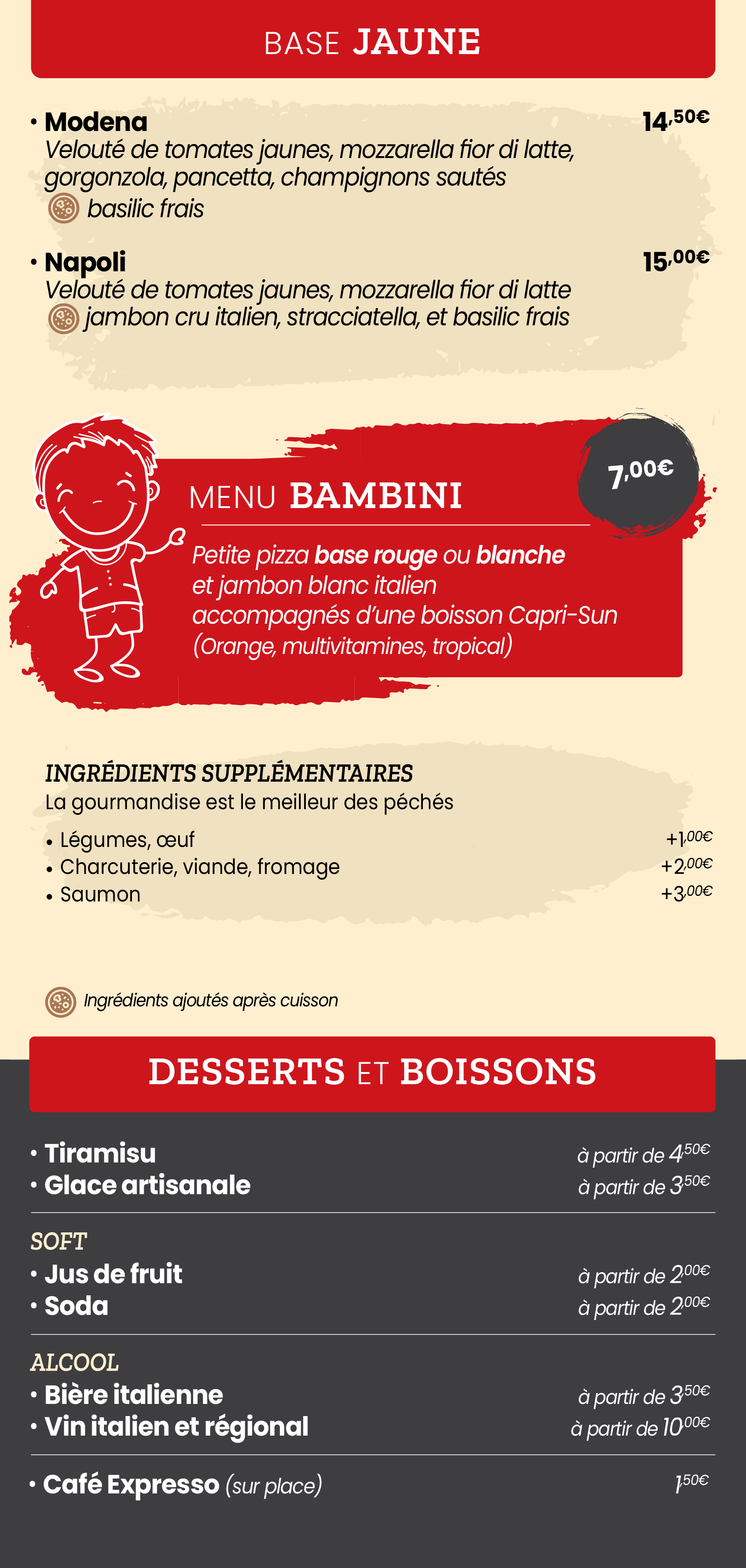 Pizzas base jaune / Menu enfant / Desserts et Boissons